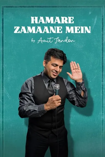 Amit Tandon: Hamare Zamane Mein