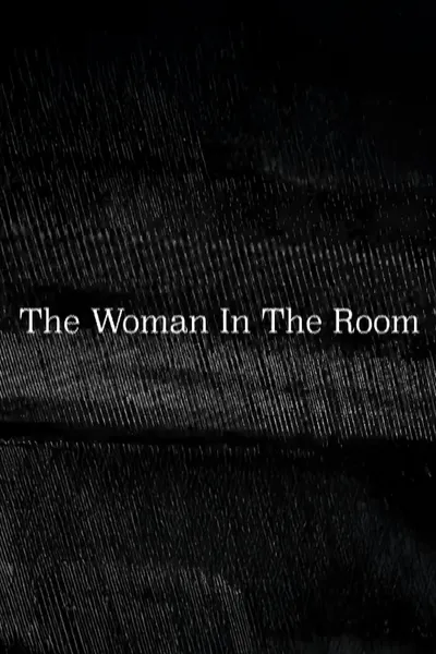 The Woman In The Room