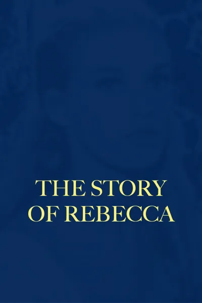 The Story of Rebecca