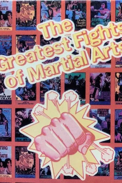 Greatest Fights of Martial Arts