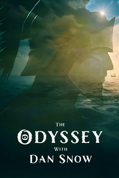 The Odyssey with Dan Snow