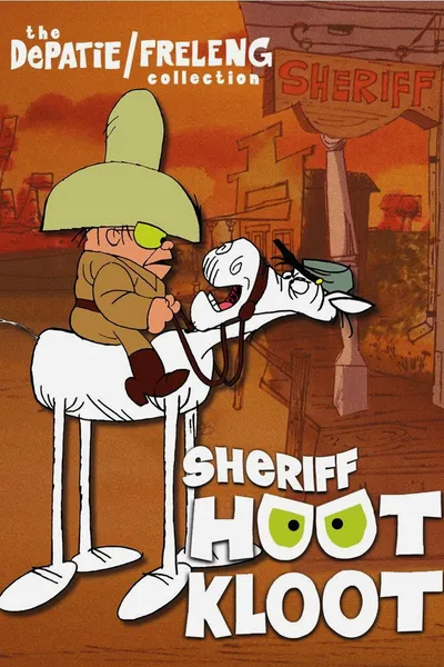 The DePatie/Frelang Collection: Sheriff Hoot Kloot