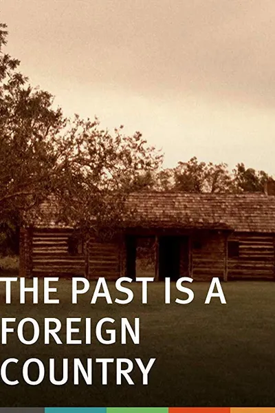 The Past Is a Foreign Country