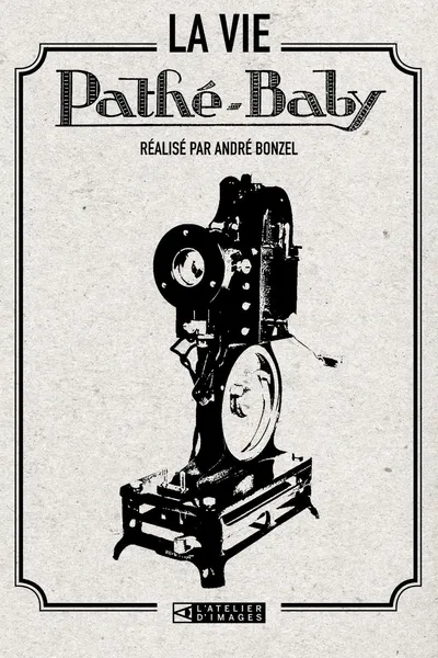 La Vie Pathé-Baby