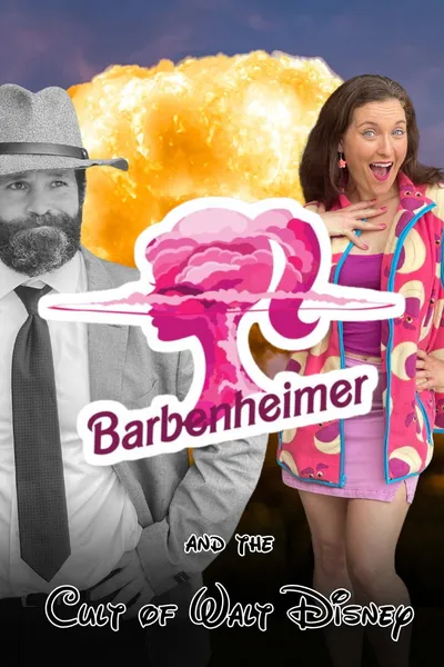 Barbenheimer and the Cult of Walt Disney