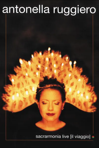 Antonella Ruggiero - Sacrarmonia Live (il viaggio)