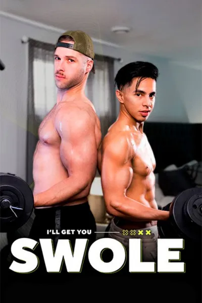 I'll Get You Swole