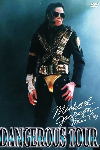 Michael Jackson: Dangerous World Tour - Live in Mexico City