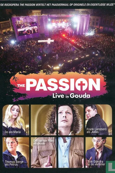 The Passion 2011: Live in Gouda