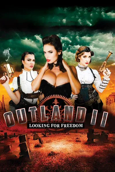 Outland II: Looking for Freedom