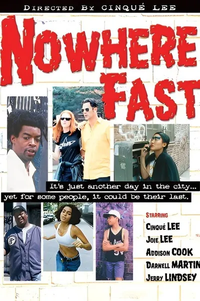 Nowhere Fast