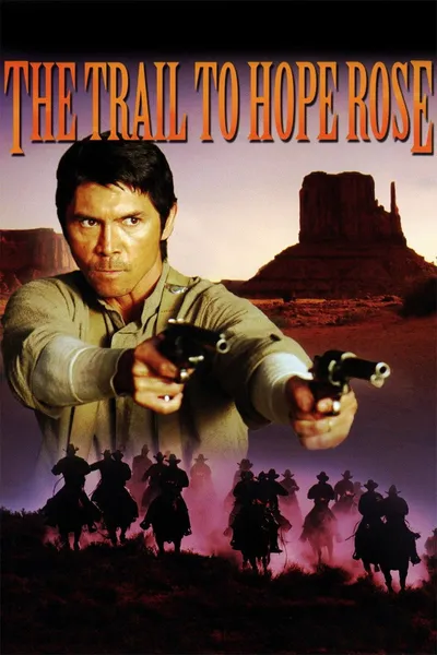 The Trail to Hope Rose
