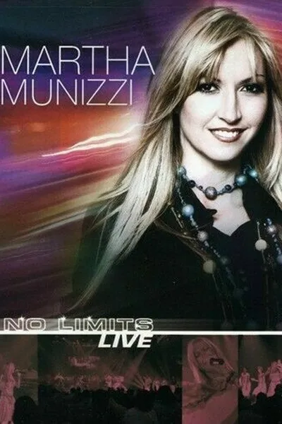 Martha Munizzi: No Limits Live
