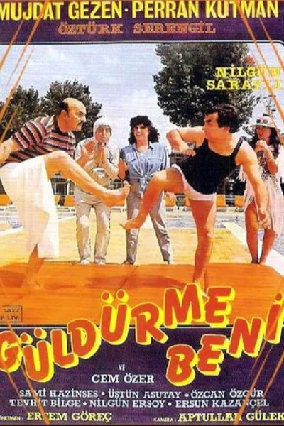 Güldürme Beni