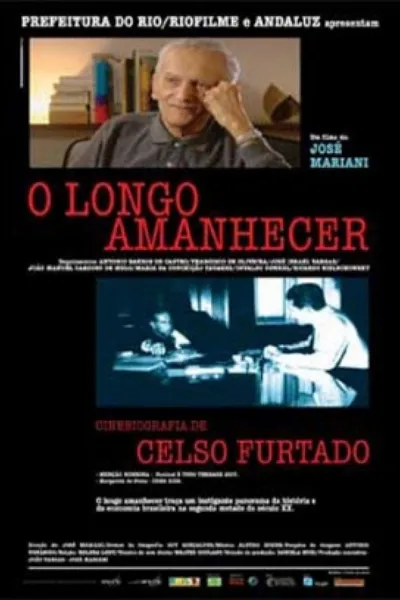 O Longo Amanhecer: Uma Biografia de Celso Furtado