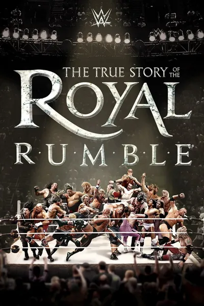 The True Story of the Royal Rumble