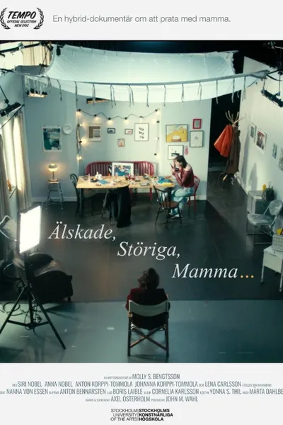 Älskade, störiga, mamma...
