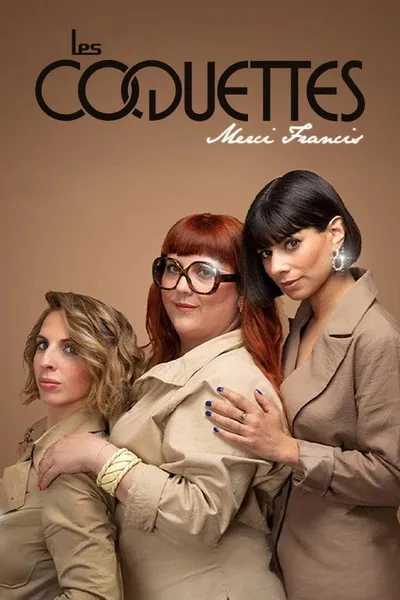 Les Coquettes - Merci Francis