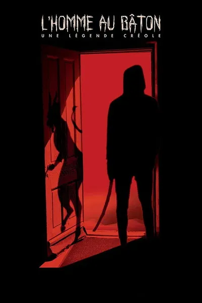 L'Homme au bâton, une légende créole