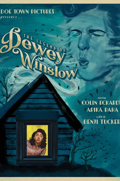 The Legend of Dewey Winslow