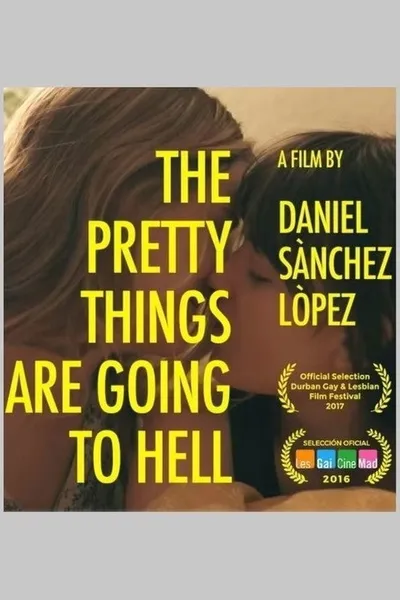 The Pretty Things Are Going to Hell