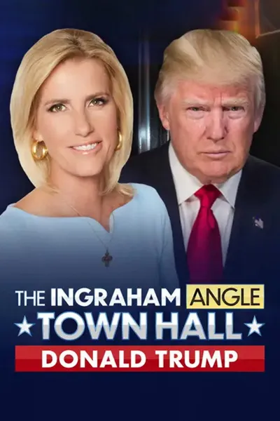 The Ingraham Angle Town Hall: Donald Trump
