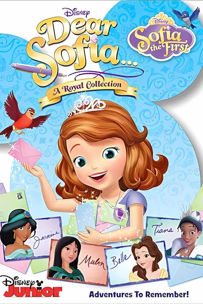 Sofia The First: Dear Sofia...A Royal Collection