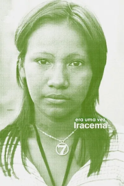 Once Upon a Time There Was Iracema