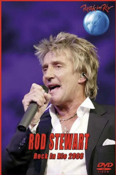 Rod Stewart - Rock In Rio 2008