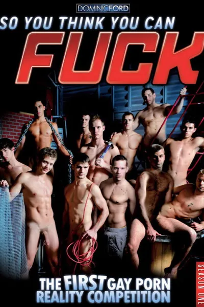 So You Think You Can Fuck Season 1