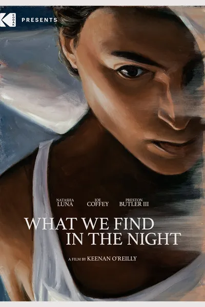 What We Find in the Night