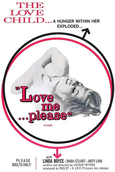Love Me... Please!