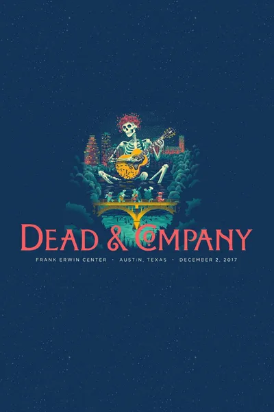 Dead & Company: 2017.12.02 - Austin, TX