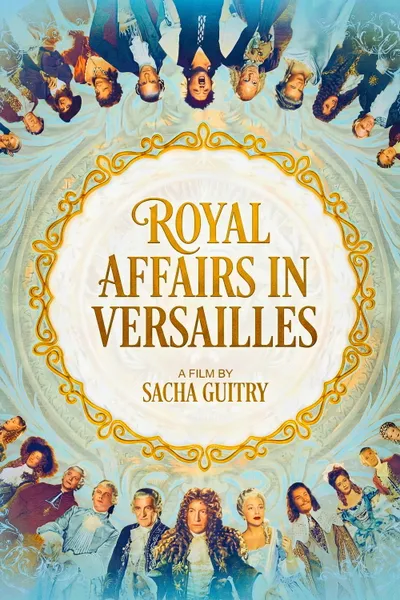 Royal Affairs in Versailles
