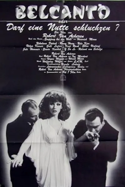 Bel Canto or May a Hooker Sob?