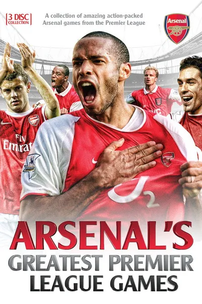 Arsenal's Greatest Premier League Games