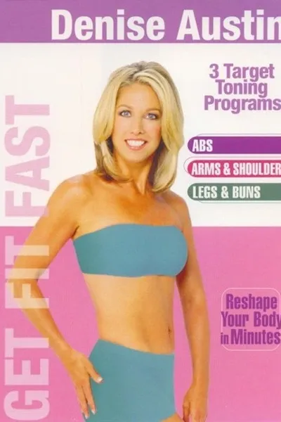 Denise Austin: Get Fit Fast