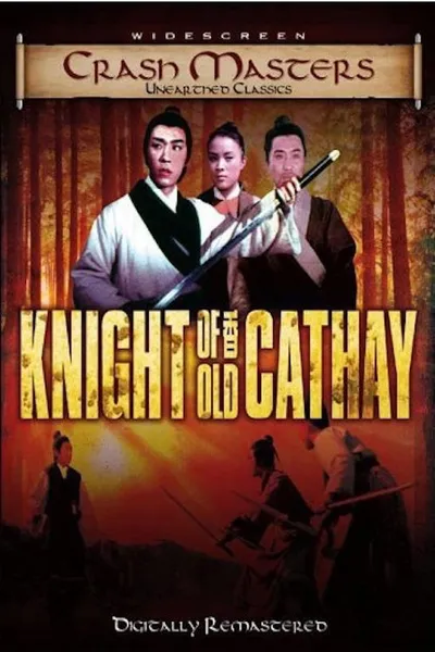 The Knight of Old Cathay
