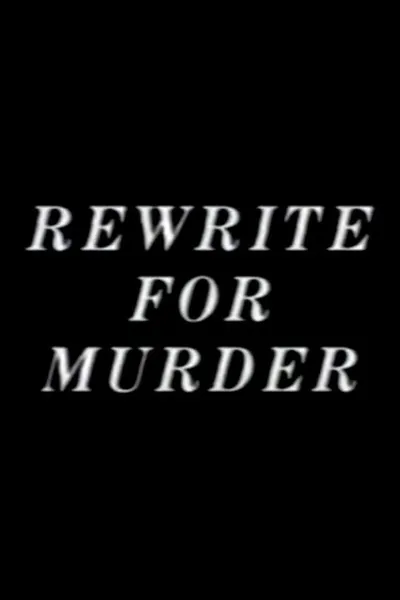 Rewrite for Murder
