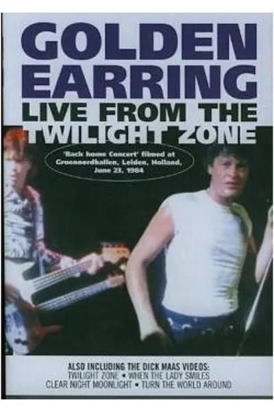 Golden Earring - Live From The Twilight Zone