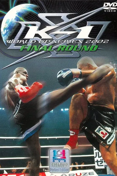 K-1 WORLD GP 2002 Final Round