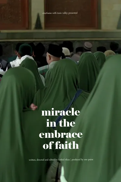 Miracle In The Embrace Of Faith