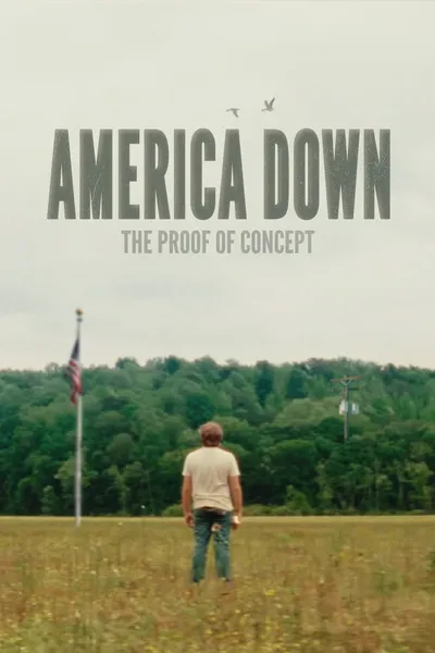 America Down: The Proof of Concept