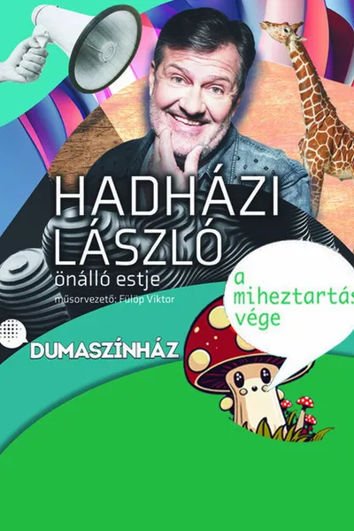Hadházi László: A miheztartás vége