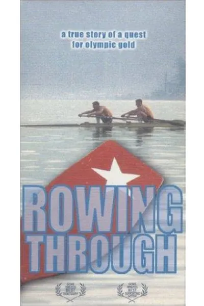 Rowing Through