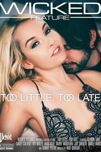 Too Little, Too Late