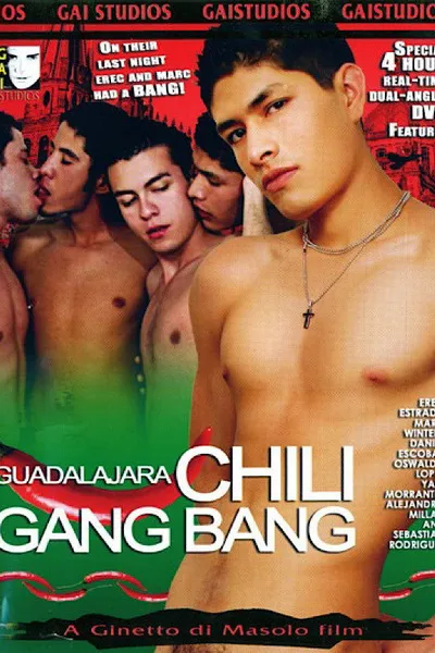 Guadalajara Chili Gang Bang