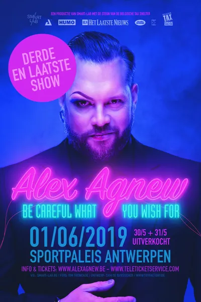 Alex Agnew: Be Careful What You Wish For