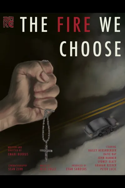 The Fire We Choose