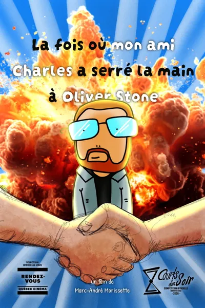 The time my friend Charles shook hands with Oliver Stone